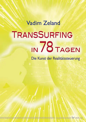 Transsurfing tagen - transsurfing,