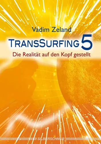 Transsurfing die realität - 5,