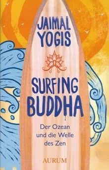 Surfing buddha der - buddha:, ozean