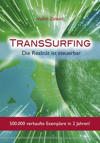 Transsurfing die realität ist - die,