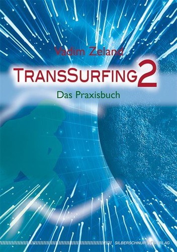 Transsurfing das praxisbuch - 2.,