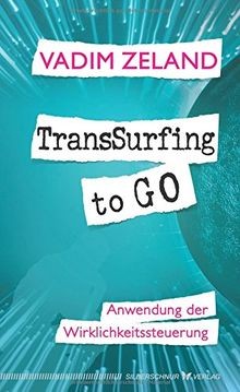 Transsurfing anwendung - go:,
