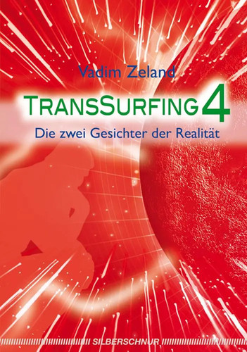 Transsurfing die zwei - 4, |